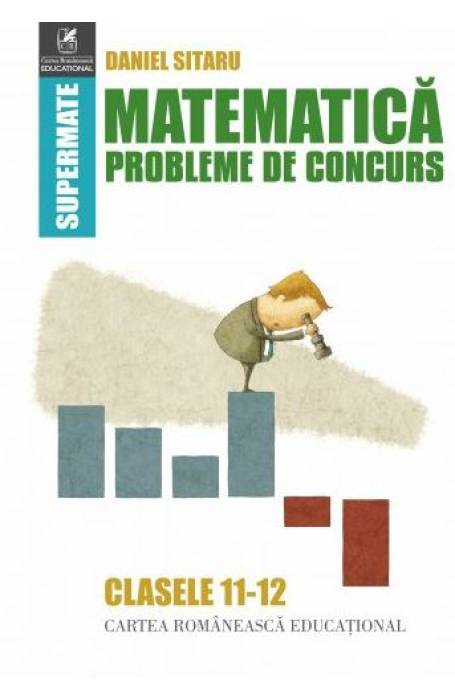MATEMATICA PROBLEME DE CONCURS 11-12 SUPERMATE