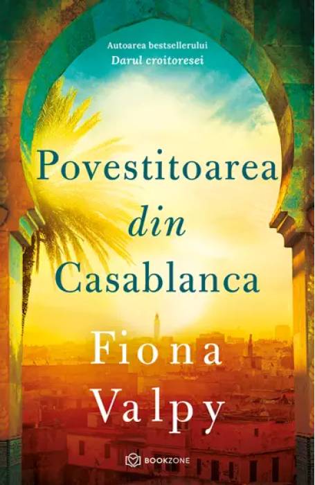 POVESTITOAREA DIN CASABLANCA BOOKZONE
