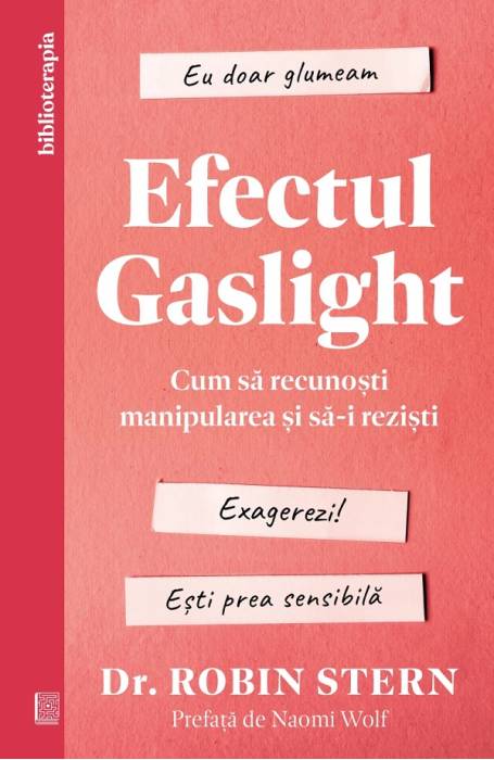 EFECTUL GASLIGHT. CUM SA RECUNOSTI MANIPULAREA SI SA- I REZISTI CV