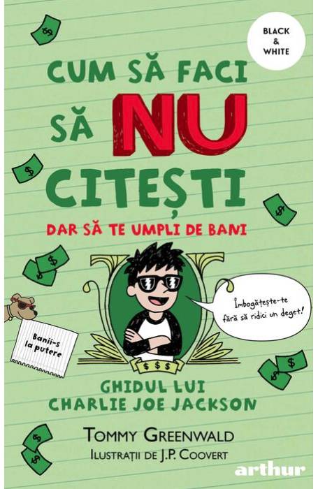 CUM SA FACI SA NU CITESTI 4 DAR SA TE UMPLI DE BANI PB BLACK &WHITE 2025