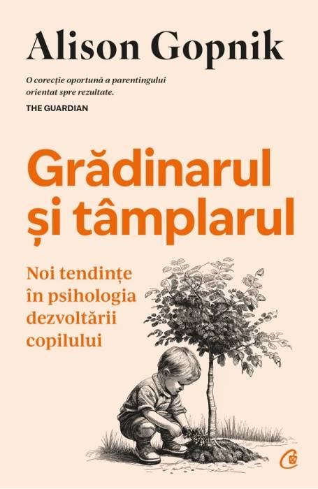 GRADINARUL SI TAMPLARUL. NOI TENDINTE IN PSIHOLOGIA DEZVOLTARII COPILULUI CV
