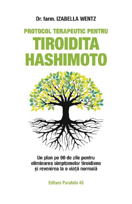PROTOCOL TERAPEUTIC PENTRU TIROIDITA HASHIMOTO ED 2