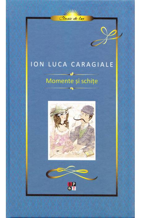 MOMENTE SI SCHITE LUX