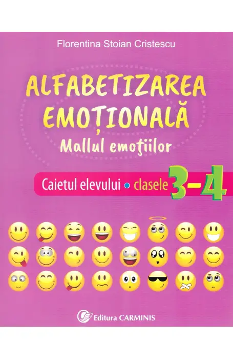 ALFABETIZAREA EMOTIONALA CLASELE 3-4 CARMINIS
