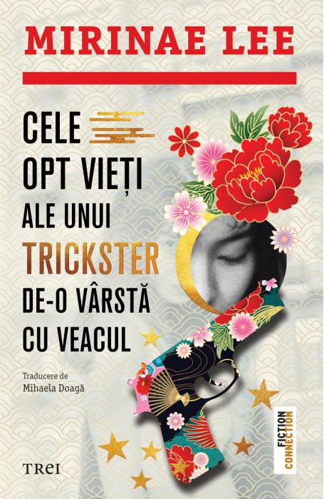 CELE OPT VIETI ALE UNUI TRICKSTER DE-O VARSTA CU VEACUL 