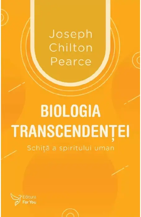 BIOLOGIA TRANSCENDENTEI (JOSEPH CHILTON PEARCE)