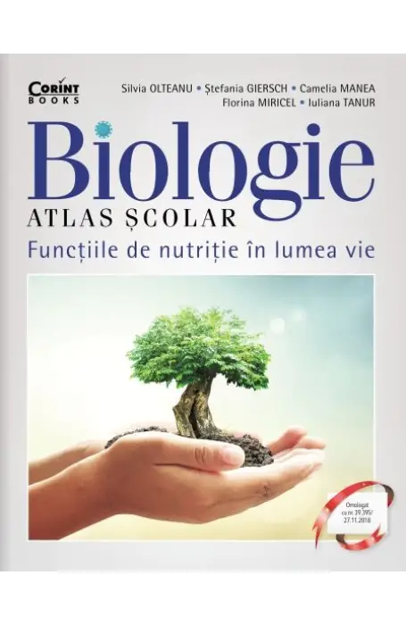 Atlas scolar biologie. Functiile de nutritie in lumea vie