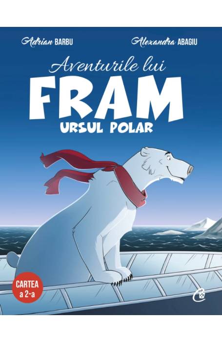 AVENTURILE LUI FRAM URSUL POLAR CARTEA A 2 -A CV