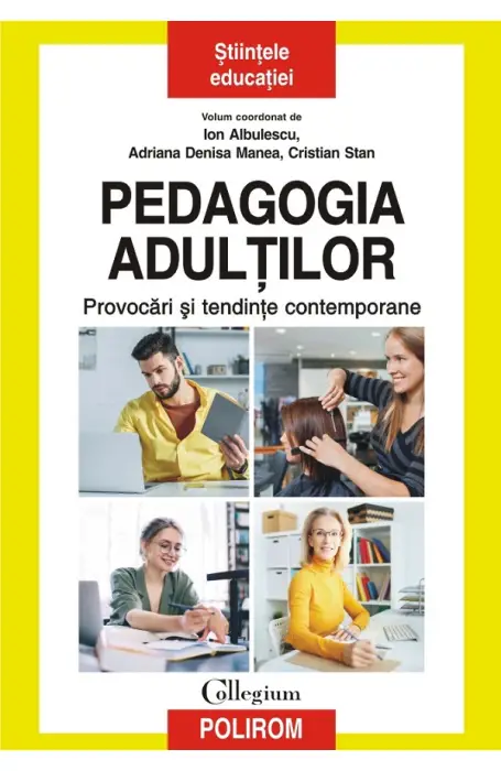 PEDAGOGIA ADULTILOR. PROVOCARI SI TENDINTE CONTEMPORANE