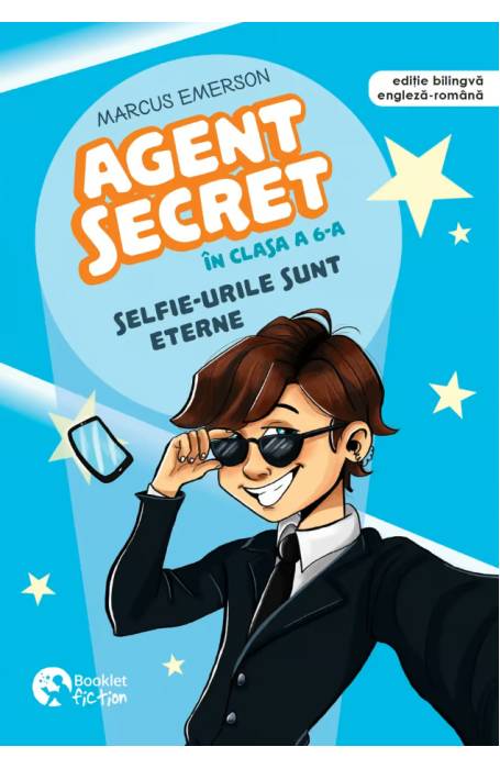 AGENT SECRET IN CLASA A SASEA - SELFIE-URILE SUNT ETERNE
