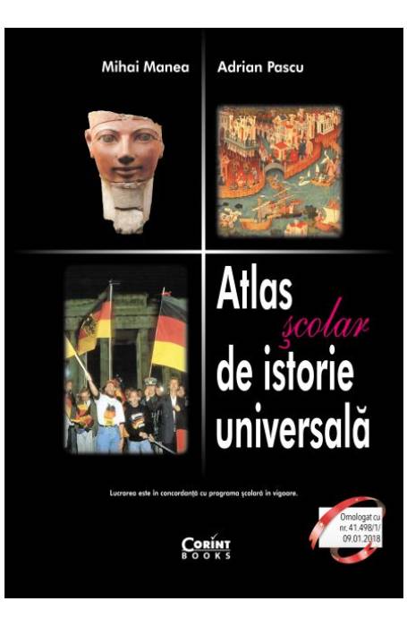 ATLAS SCOLAR DE ISTORIE UNIVERSALA MANEA 2024