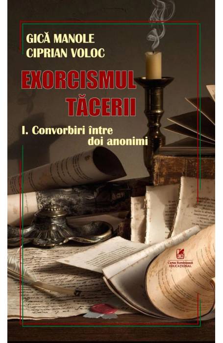 EXORCISMUL TACERII 1 CONVORBIRI INTRE DOI ANONIMI