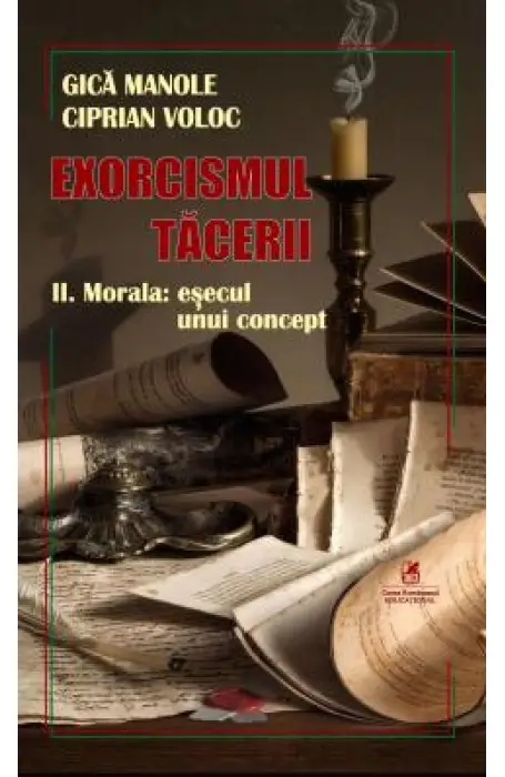 EXORCISMUL TACERII 2 MORALA: ESECUL UNUI CONCEPT