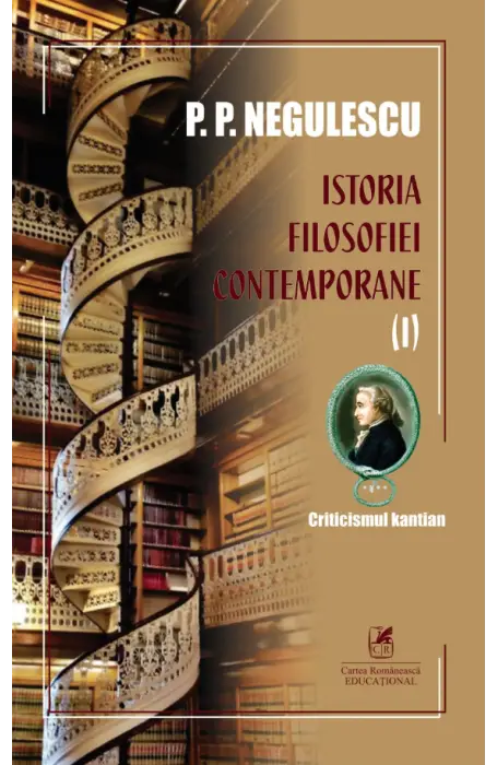 ISTORIA FILOSOFIEI CONTEMPORANE 1 CRITICISMUL KANTIAN