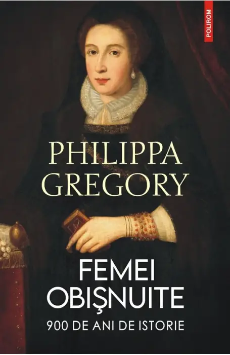 FEMEI OBISNUITE. 900 DE ANI DE ISTORIE