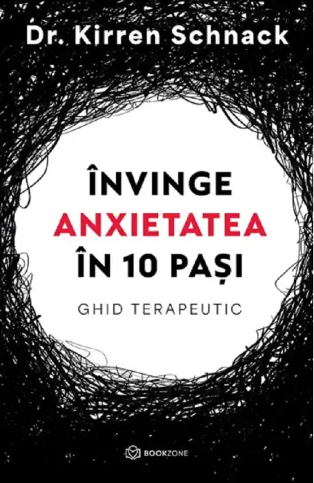 INVINGE ANXIETATEA IN 10 PASI GHID TERAPEUTIC