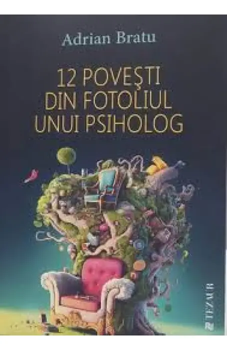 12 POVESTI DIN FOTOLIUL UNUI PSIHOLOG