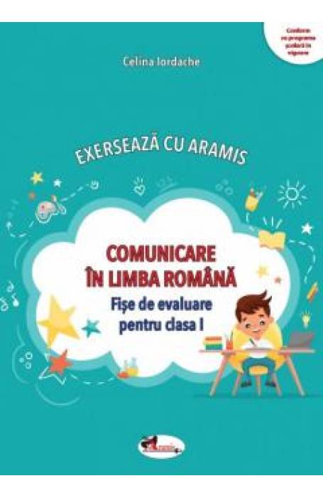 EXERSEAZA CU ARAMIS CLR (ROMANA ) CLS 1 SISE DE EVALUARE 2023