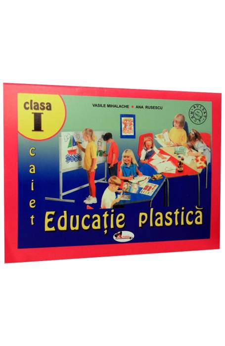 EDUCATIE PLASTICA 1 CAIET RUSESCU ARAMIS