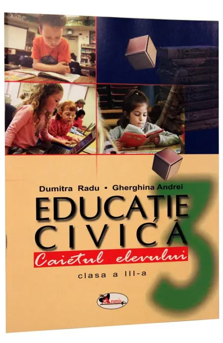 EDUCATIE CIVICA 3 CAIET RADU ARAMIS
