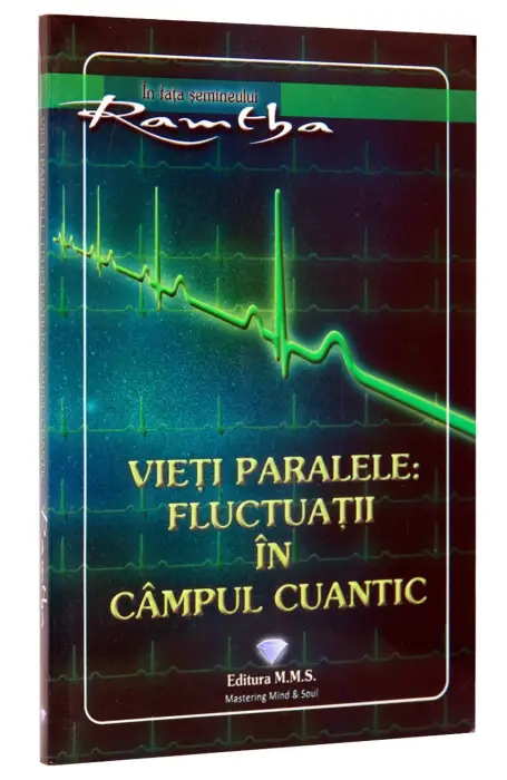 VIETI PARALELE  FLUCTUATII RAMTHA