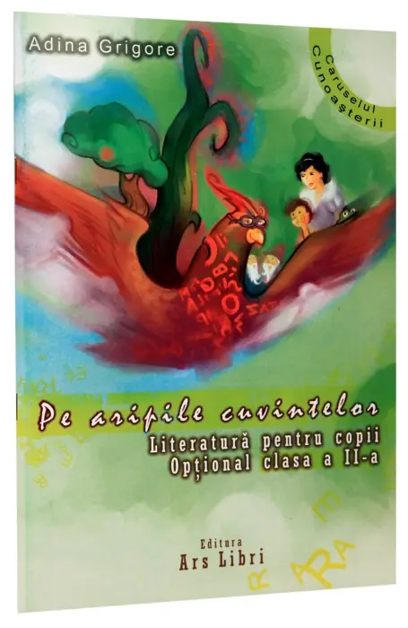 PE ARIPILE CUVINTELOR II ARS LIBRI