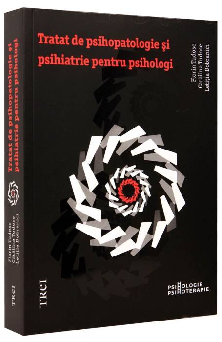 TRATAT DE PSIHOPATOLOGIE SI PSIHIATRIE PT PSIHOLOGI PP