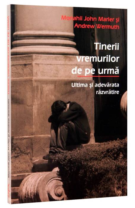 TINERII VREMURILOR DE PE URMA