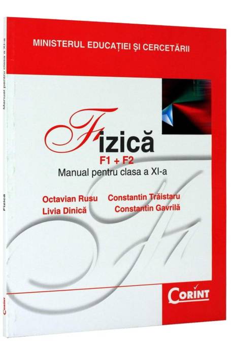 FIZICA 11 F1+F2 O. RUSU CORINT