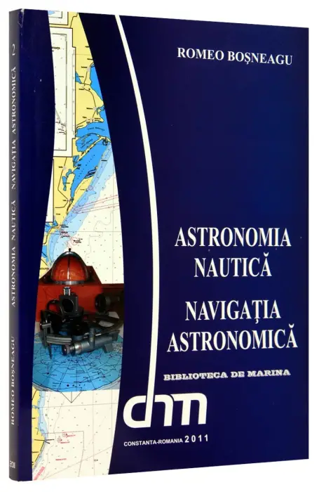 ASTRONOMIA NAUTICA - NAVIGATIA ASTRONOMICA