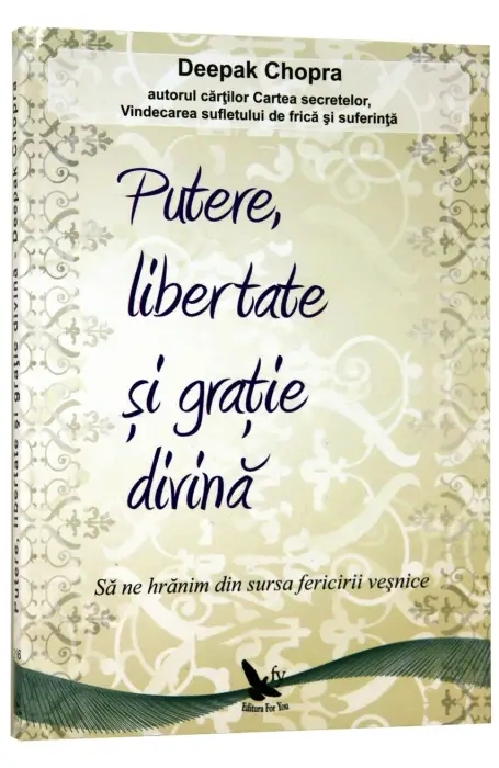 PUTERE LIBERTATE SI GRATIE DIVINA