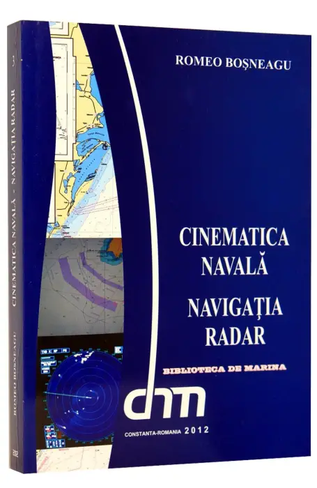 CINEMATICA NAVALA- NAVIGATIA RADAR