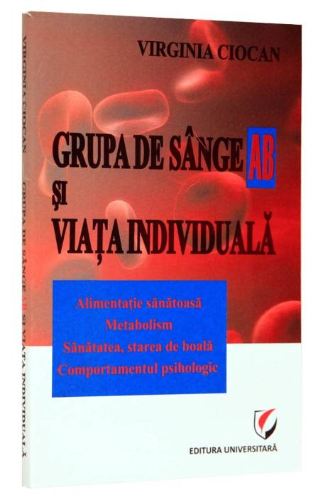 GRUPA DE SANGE AB SI VIATA INDIVIDUALA