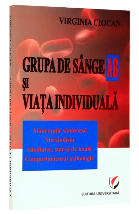 GRUPA DE SANGE AB SI VIATA INDIVIDUALA