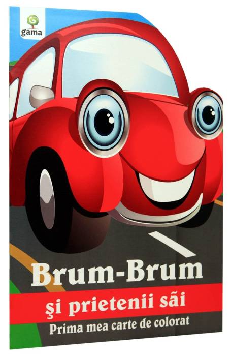 BRUM- BRUM SI PRIETENII SAI CC GAMA