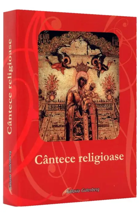 CANTECE RELIGIOASE - CARTE DE RUGACIUNI