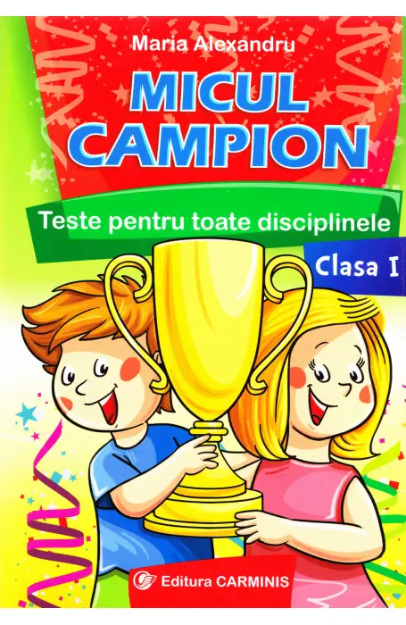 MICUL CAMPION 1 TESTE CARMINIS