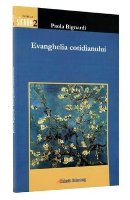 EVANGHELIA COTIDIANULUI