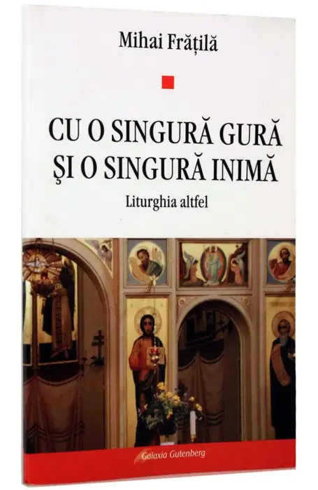 CU O SINGURA GURA SI O SINGURA INIMA