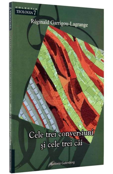 CELE TREI CONVERSIUNI SI CELE TREI CAI