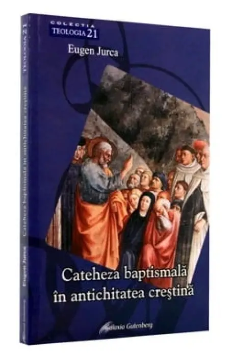CATEHEZA BAPTISMALA IN ANTICHITATEA CRESTINA