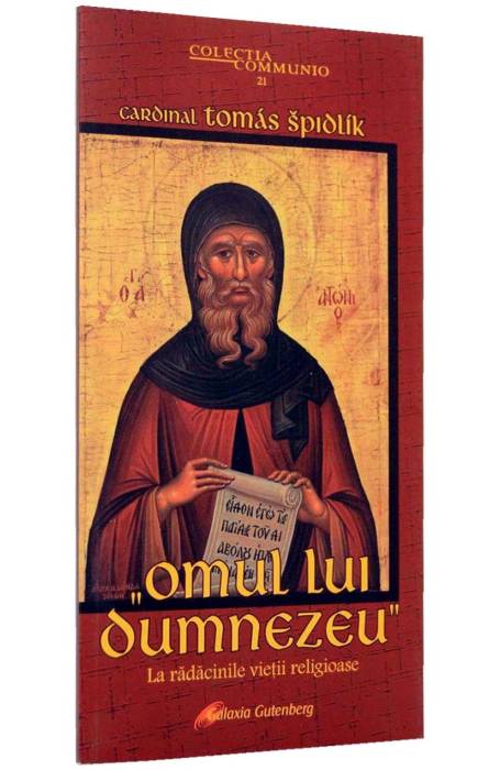 OMUL LUI DUMNEZEU - LA RADACINILE VIETII RELIGIOASE
