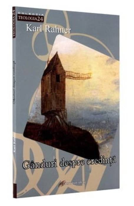 GANDURI DESPRE CREDINTA