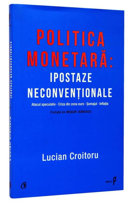 POLITICA MONETARA IPOSTAZE NECONVENTIONALE
