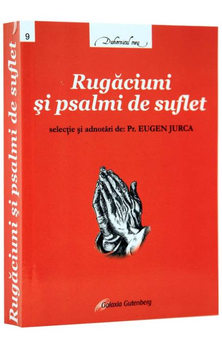RUGACIUNI SI PSALMI DE SUFLET
