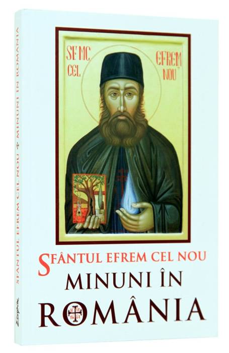 MINUNI IN ROMANIA SF EFREM CEL NOU