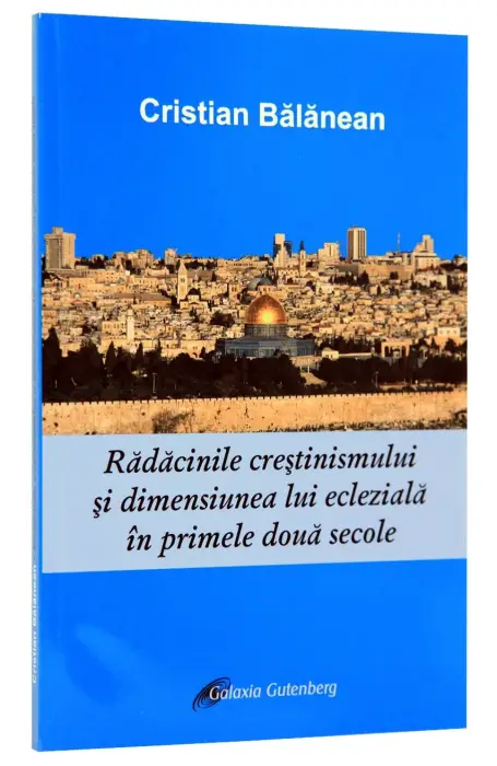RADACINILE CRESTINISMULUI